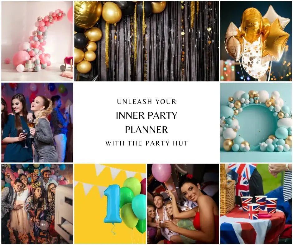 Unleash Your Inner Party Planner with The Party Hut - The Party Hut