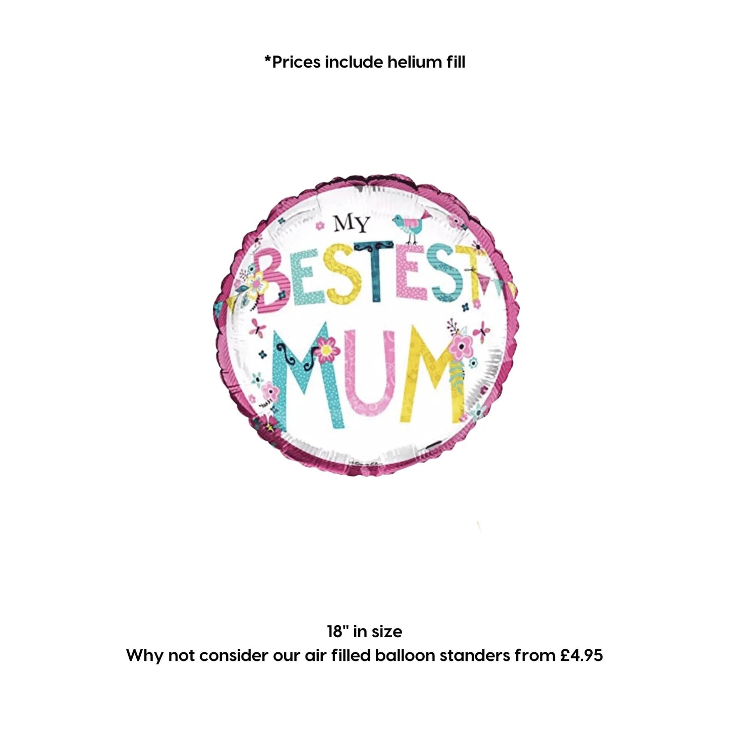 My Bestest Mum Balloon | The Party Hut